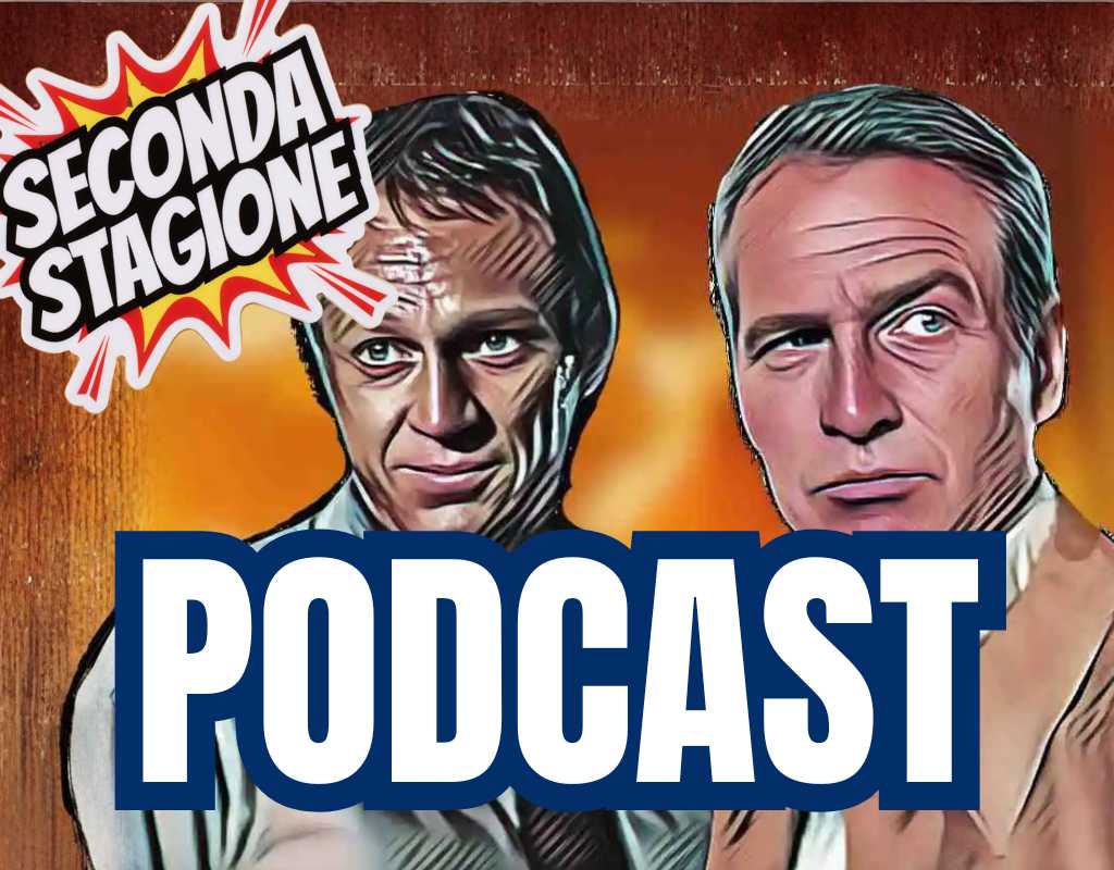 Podcast: Newman-McQueen, fiamme sul set
